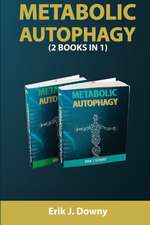 METABOLIC AUTOPHAGY (2 BOOKS IN 1)