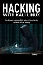 HACKING WITH KALI LINUX