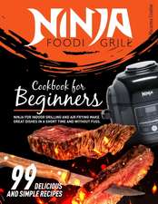 NINJA FOODI GRILL COOKBOOK FOR BEGINNERS