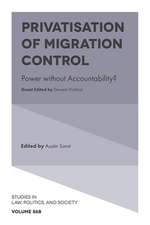 Privatisation of Migration Control – Power without Accountability?