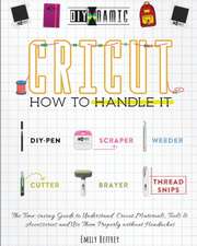 Cricut | How to Handle It