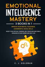 EMOTIONAL INTELLIGENCE MASTERY