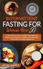 Intermittent Fasting for Women Over 50