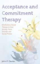 Acceptance and Commitment Therapy