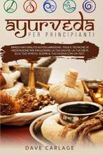 Ayurveda per principianti