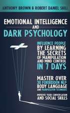 EMOTIONAL INTELLIGENCE AND DARK PSYCHOLOGY