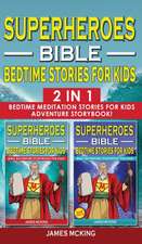 SUPERHEROES - BIBLE BEDTIME STORIES FOR KIDS - 2 in 1