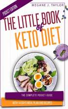 THE LITTLE BOOK OF KETO DIET