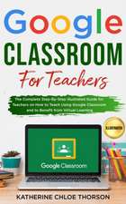 Google Classroom for Teachers