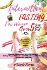 INTERMITTENT FASTING FOR WOMEN OVER 50