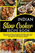 INDIAN SLOW COOKER EASY RECIPES