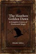 The Heathen Golden Dawn