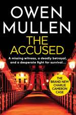 Mullen, O: Accused