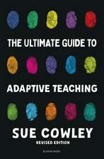 The Ultimate Guide to Adaptive Teaching: Confidently meeting the needs of every learner