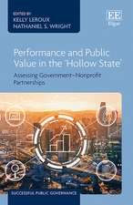 Performance and Public Value in the ′Hollow State′ – Assessing Government–Nonprofit Partnerships