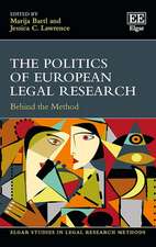 The Politics of European Legal Research – Behind the Method