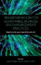 Transformation for Sustainable Business and Mana – Exploring the Spectrum of Industry 5.0