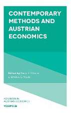 Contemporary Methods and Austrian Economics