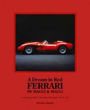 A Dream in Red - Ferrari by Maggi & Maggi