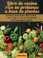 Libro de cocina rico en proteínas a base de plantas