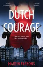 Parsons, M: Dutch Courage