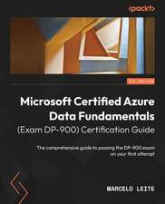 Microsoft Certified Azure Data Fundamentals (Exam DP-900) Certification Guide