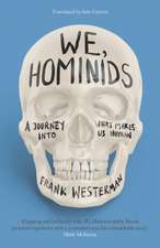 Westerman, F: We, Hominids