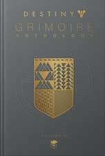 Destiny Grimoire Anthology, Volume VI