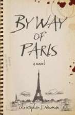 By Way of Paris – a novel