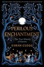 Perilous Enchantment