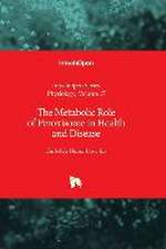 The Metabolic Role of Peroxisome in Health and Disease