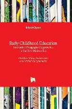 Early Childhood Education - Innovative Pedagogical Approaches in the Post-modern Era