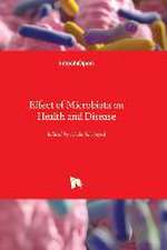 Effect of Microbiota on Health and Disease