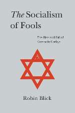 Socialism of Fools Vol 1 Revised 3rd Edn