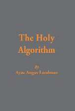 The Holy Algorithm