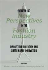 Pioneering New Perspectives in the Fashion Indus – Disruption, Diversity and Sustainable Innovation