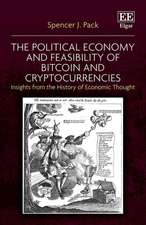 The Political Economy and Feasibility of Bitcoin – Insights from the History of Economic Thought