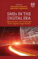 SMEs in the Digital Era – Opportunities and Challenges of the Digital Single Market