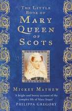 The Little Book of Mary Queen of Scots