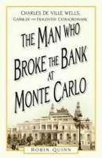 The Man Who Broke the Bank at Monte Carlo