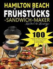 Brantre, L: Hamilton Beach Frühstücks-Sandwich-Maker Kochbuc