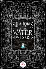 Shadows on the Water Short Stories