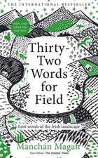 Thirty-Two Words for Field