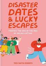 Disaster Dates & Lucky Escapes