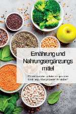 Kelly, S: Ernährung UND Nahrungsergänzungsmittel