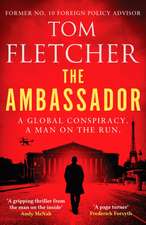 Fletcher, T: Ambassador