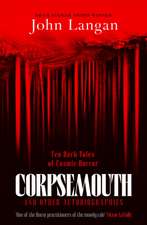 Corpsemouth and Other Autobiographies