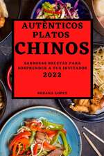 AUTÈNTICOS PLATOS CHINOS 2022