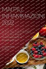 MAI PIU' INFIAMMAZIONI 2022