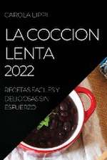 LA COCCION LENTA 2022